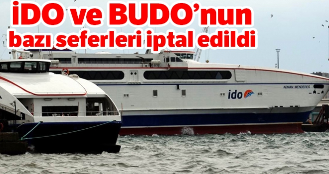 İDO ve BUDO'nun bazı seferleri iptal edildi