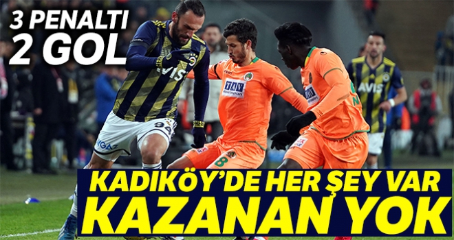 Fenerbahçe 1 - 1 A. Alanyaspor Maç Özeti ve Golleri İzle| FB Alanyaspor Kaç Kaç Bitti