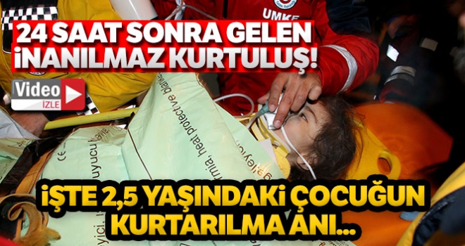 Küçük kız 24 saat sonra böyle kurtarıldı