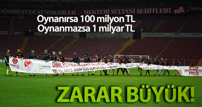 Lig oynanırsa 100 milyon TL, oynanmazsa 1 milyar TL zarar