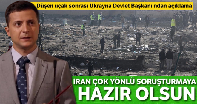 Ukrayna Devlet Başkanı Zelenskiy: 'İran çok yönlü soruşturmaya hazır olsun'