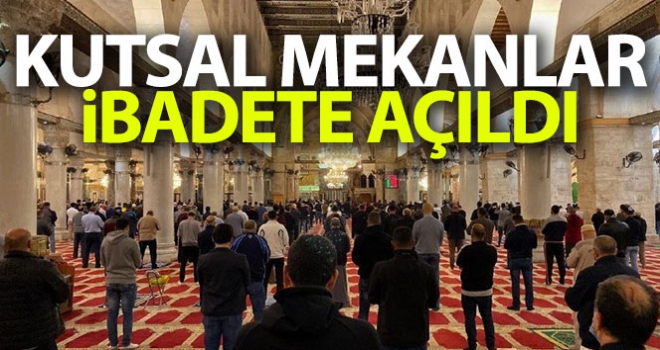 Kutsal mekanlar ibadete açıldı