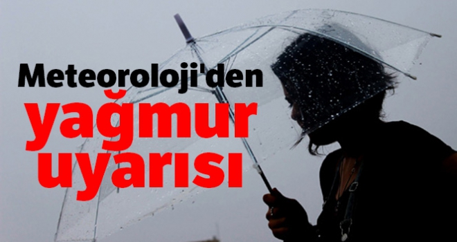 Meteoroloji'den yağmur uyarısı |11 Aralık hava raporu