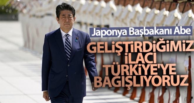 Japonya Başbakanı Abe: 'Geliştirdiğimiz ilacı Türkiye'ye bağışlıyoruz'