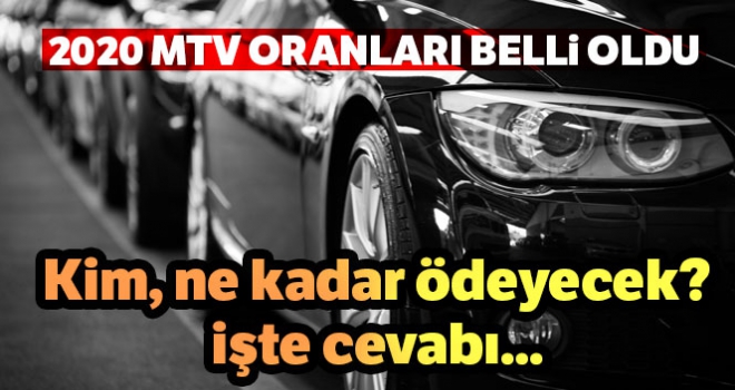 2020 MTV sorgulama! Motorlu Taşıt Vergisi zam oranı açıklandı! Kim ne kadar ödeyecek? MTV hesaplama ve ödeme ekranı