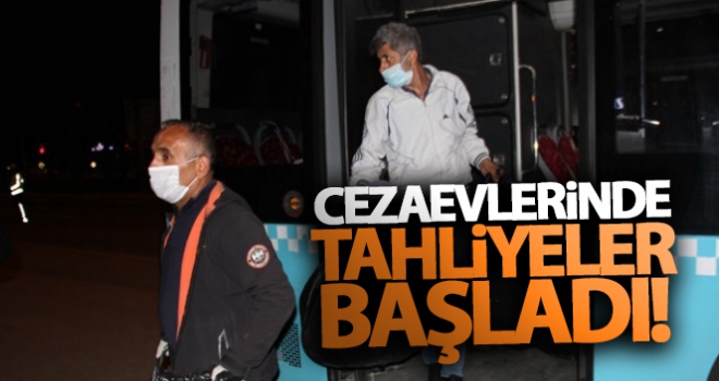 Hükümlüler tahliye edilmeye başlandı