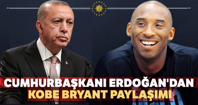 Cumhurbaşkanı Erdoğan'dan Kobe Bryant paylaşımı