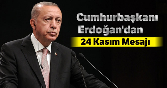 Cumhurbaşkanı Erdoğan'dan Öğretmenler Günü Mesajı