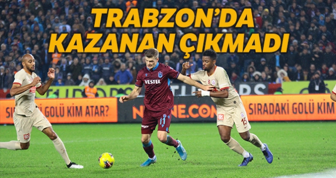 Trabzonspor 1-1 Galatasaray Maçı Özeti ve Golleri İzle | Trabzonspor Galatasaray kaç kaç bitti?