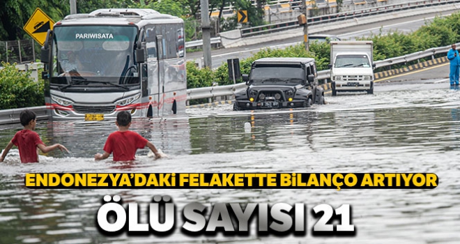 Endonezya'daki sel felaketinde ölü sayısı 21'e yükseldi