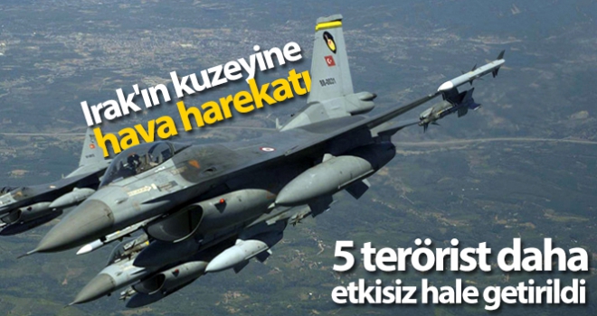 Irak'ın kuzeyine hava harekatı: 5 PKK'lı terörist etkisiz hale getirildi