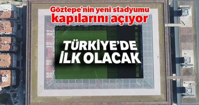 Türkiye'de ilk olacak stadyum gün sayıyor