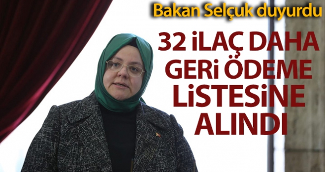 Bakan Selçuk: '32 ilacı daha geri ödeme listesine aldık'