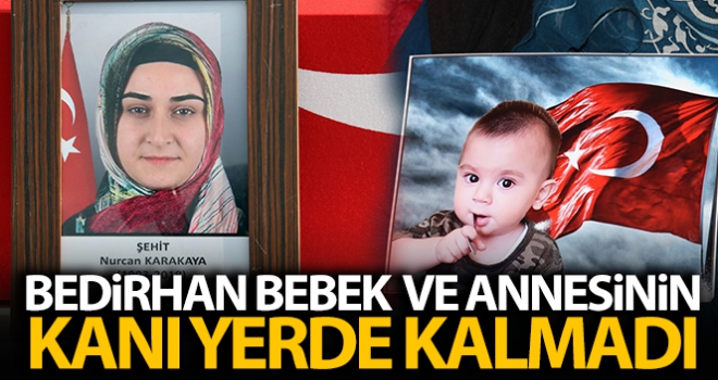 Bedirhan bebek ve annesinin şehit düştüğü saldırının faillerinden terörist ölü olarak ele geçirildi