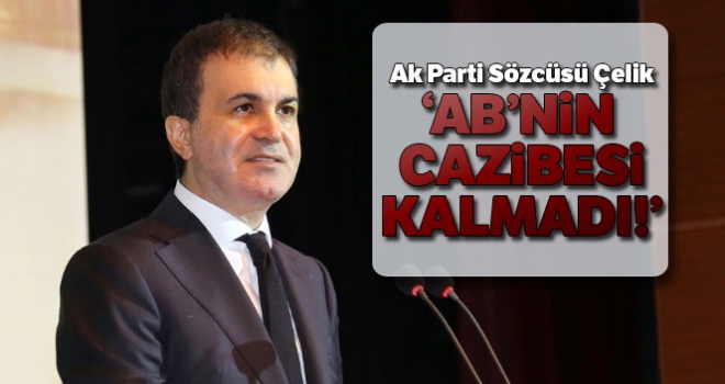 AK Parti Sözcüsü Çelik'ten, İngiltere'nin AB'den çıkışına dair açıklamalar