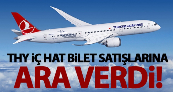 THY, bilet satışlarına geçici süreyle ara verdi