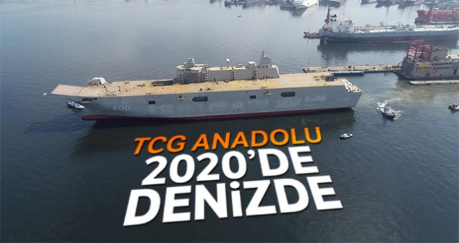 'TCG Anadolu 2020 sonunda hizmete girecek'