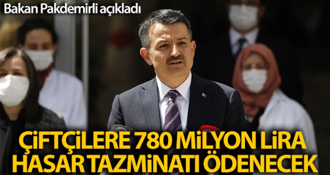 Çiftçilere 780 milyon lira hasar tazminatı ödenecek