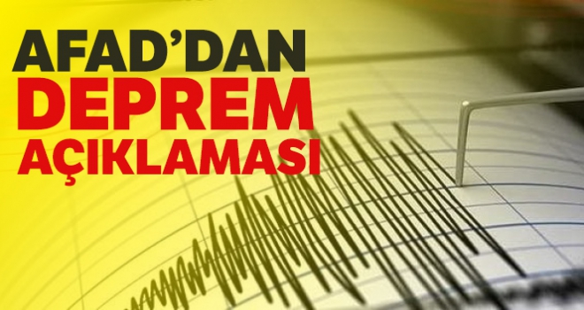 AFAD'dan deprem açıklaması