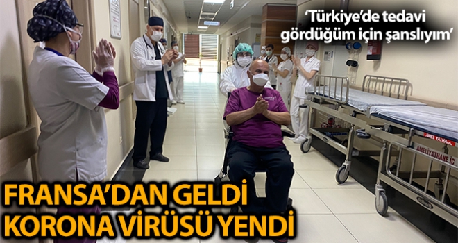 Fransa'dan geldi Türkiye'de Koronayı yendi