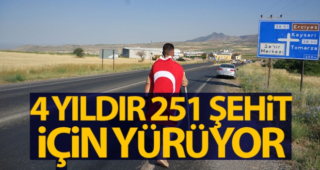 4 yıldır 47 kilometrelik yolu 251 şehit için yürüyor