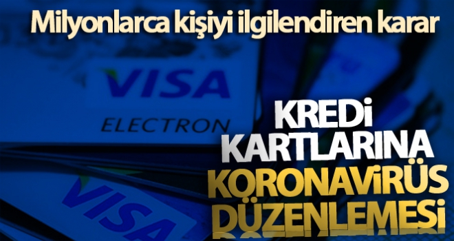 BDDK: 'Kredi kartı borcu ötelenen vatandaşlara 31 Aralık 2020'ye kadar ödenmesine imkan sağlandı'