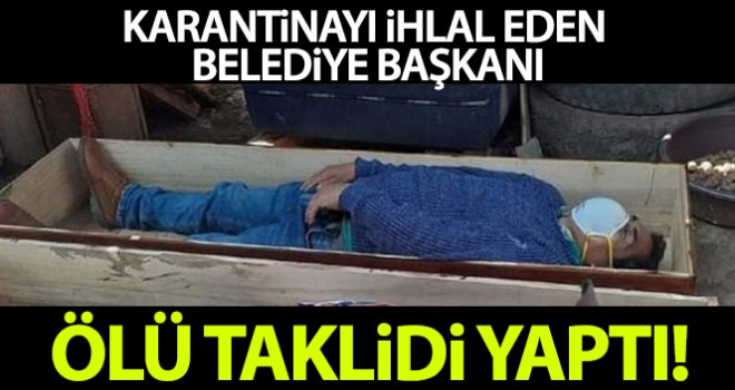 Perulu belediye başkanı karantinayı ihlal etti, yakalanınca tabuta girip ölü taklidi yaptı