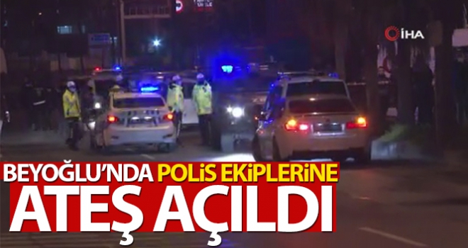 Beyoğlu'nda polis ekiplerine ateş açıldı! 2 polis yaralandı