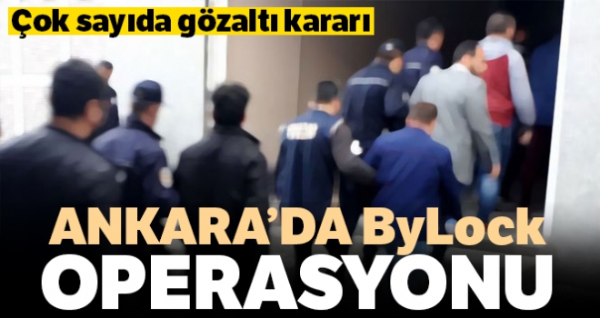 Ankara'da ByLock kullanıcısı 260 şüpheli hakkında gözaltı kararı