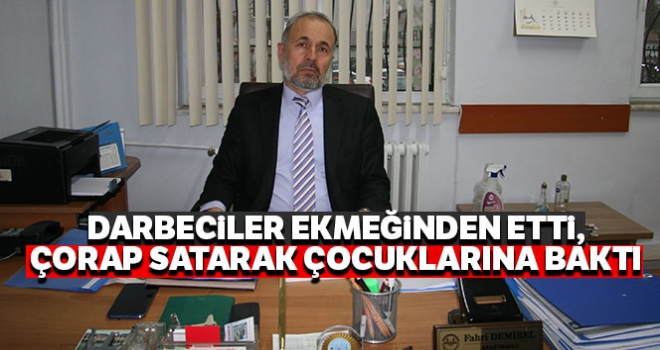 Darbeciler ekmeğinden etti, çorap satarak çocuklarına baktı