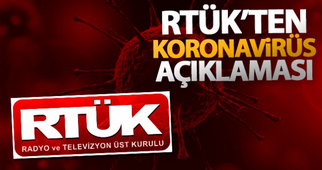 RTÜK Başkanı Şahin'den korona virüs açıklaması