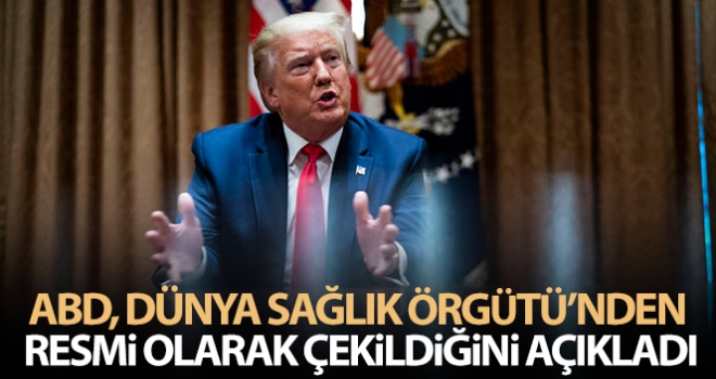 ABD'de Trump yönetimi, Dünya Sağlık Örgütü'nden çekildiğine dair Kongre'yi bilgilendirdi