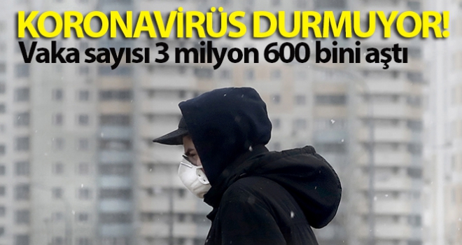 Dünya genelinde Kovid-19 bulaşan kişi sayısı 3 milyon 600 bini geçti