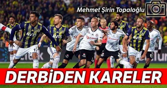 Fenerbahçe Beşiktaş maçından kareler