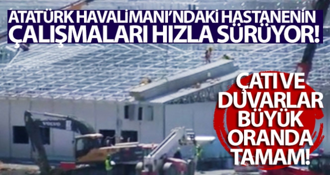 Atatürk Havalimanı'ndaki hastanenin çatı ve duvarları ortaya çıktı