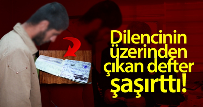 Dilencinin cebinden, borç verdiği kişilerin listesi çıktı