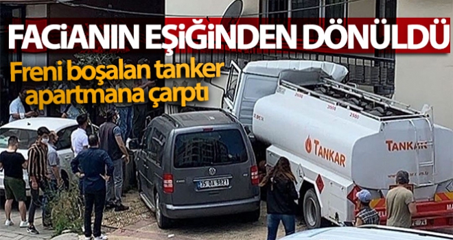 Freni boşalan tanker apartmana çarptı, facianın eşiğinden dönüldü