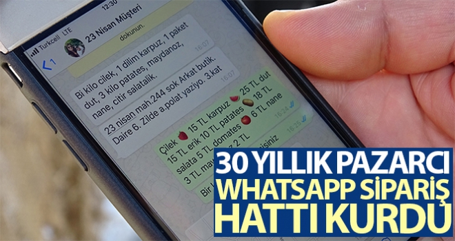 Pazarcı whatsapp sipariş hattı kurdu