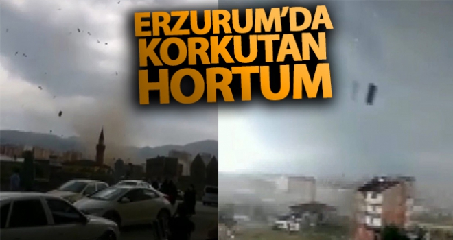 Erzurum'da korkutan hortum