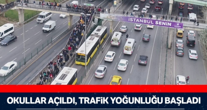 Okullar açıldı, trafik yoğunluğu başladı