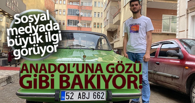 'Anadol'una gözü gibi bakıyor