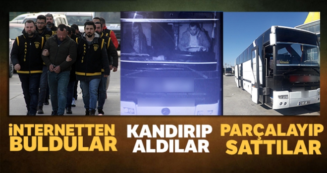 İnternetten buldular, kandırıp aldılar, parçalayıp sattılar