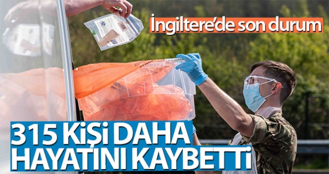 İngiltere'de 315 kişi daha hayatını kaybetti