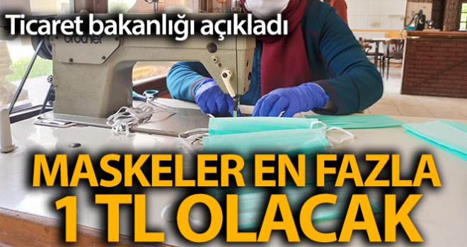 Ticaret Bakanlığı: 'Cerrahi maskeler, adedi KDV dâhil en fazla 1 (bir) Türk Lirası olacak'