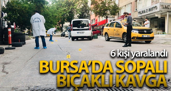 Bursa'da silahlı bıçaklı kavga: 6 yaralı