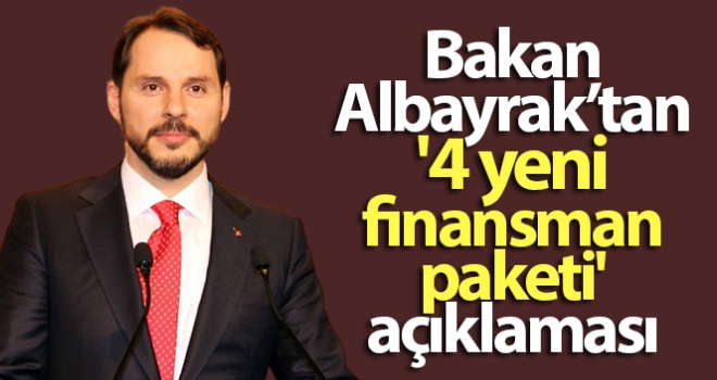 Hazine ve Maliye Bakanı Berat Albayrak'tan 4 yeni finansman kredi paketi açıklaması