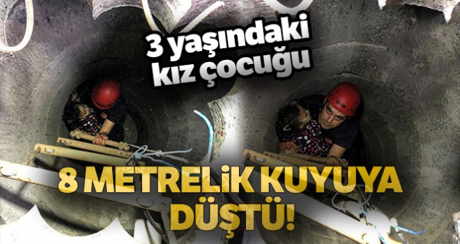 Arnavutköy'de 8 metrelik kuyuya düşen küçük kız itfaiye ekiplerince kurtarıldı