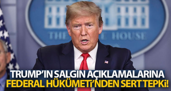 Trump'ın salgın açıklamalarına ABD'li yetkililerden tepki