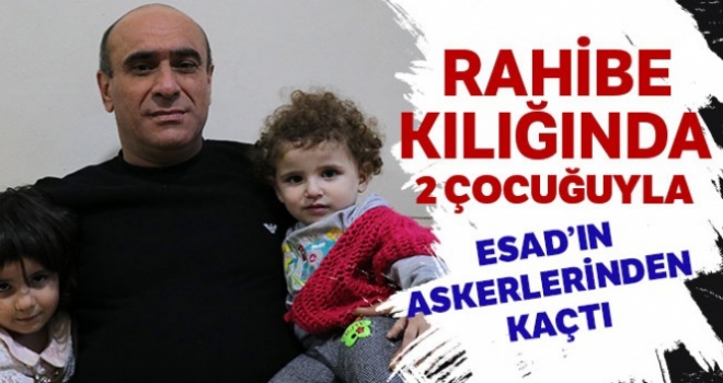 Rahibe kılığında 2 çocuğuyla Esad'ın askerlerinden kaçtı