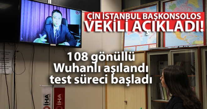 Çin İstanbul Başkonsolos Vekili Chen Su'dan aşı açıklaması